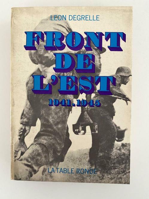 Léon Degrelle Front de l'Est  1941 - 1945 EO 1969, Boeken, Oorlog en Militair, Gelezen, Algemeen, Tweede Wereldoorlog, Ophalen of Verzenden
