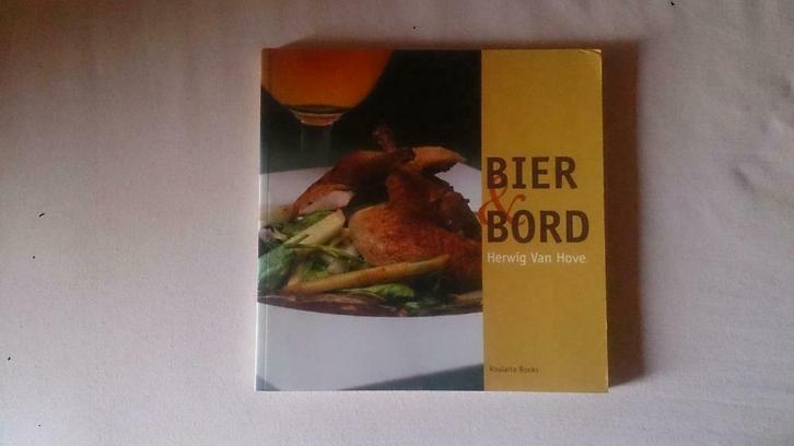 Bier & bord - herwig van hove, Boeken, Kookboeken, Ophalen of Verzenden