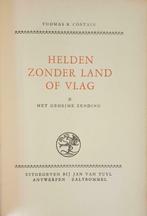HELDEN ZONDER LAND OF VLAG - deel 1 - Thomas B. Costain, Utilisé, Thomas B. Costain, Enlèvement ou Envoi