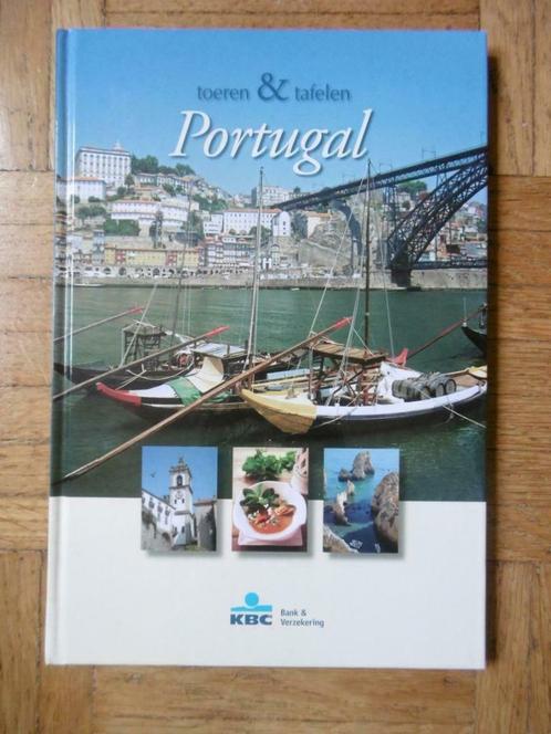 Toeren & tafelen: Portugal (KBC), Livres, Guides touristiques, Utilisé, Autres types, Europe, Enlèvement ou Envoi