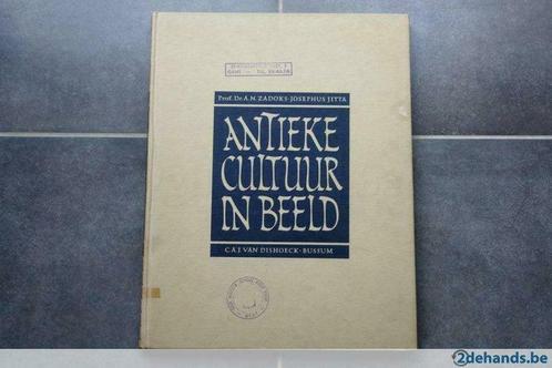 Antieke Cultuur in Beeld (Prof. Dr.A.N. Zadoks - Josephus Ji, Boeken, Kunst en Cultuur | Architectuur, Gelezen, Ophalen of Verzenden