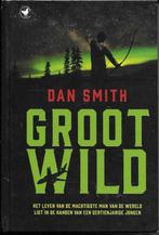 groot wild (1323), Ophalen of Verzenden, Nieuw, Dan smith, Fictie