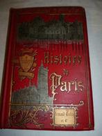 Très vieux livre Histoire de Paris Fernand Bournon 1888, Enlèvement ou Envoi