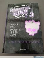 monster high 3 Lisi Harrison waar een wolf is, is een weg, Livres, Enlèvement, Utilisé