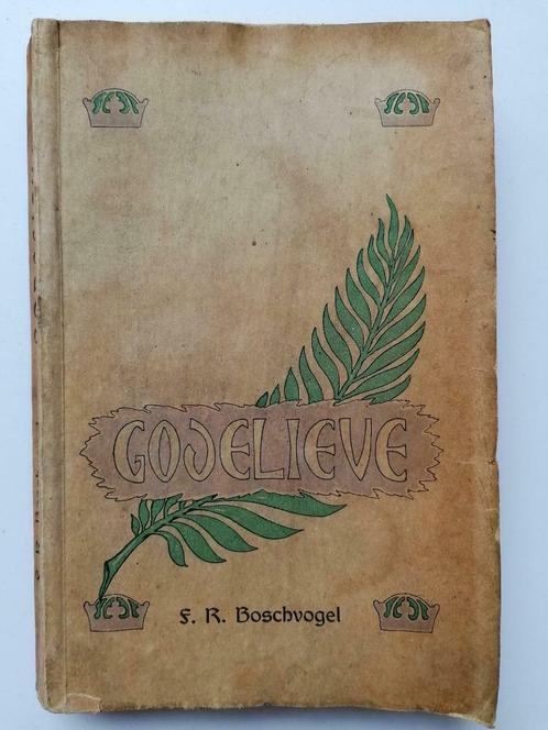 GODELIEVE - F.R. Boschvogel, Boeken, Romans, Gelezen, België, Ophalen of Verzenden