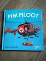 Boek Pim Piloot - Ruth Wielockx, Ruth Wielockx, Jongen of Meisje, Ophalen of Verzenden, Fictie algemeen