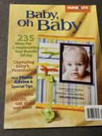 Baby, oh Baby  235 ideas for scrapbooking your bundle of joy, Livres, Loisirs & Temps libre, Scrapbooking et Bricolage, Utilisé