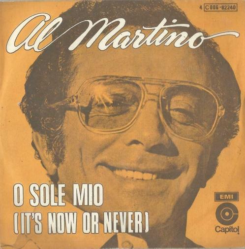 Al Martino – O Sole Mio / The more I see you – Single, Cd's en Dvd's, Vinyl Singles, Single, Pop, 7 inch, Ophalen of Verzenden