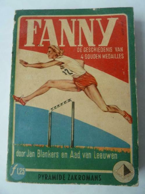 Fanny. De geschiedenis van 4 gouden medailles. 1 e druk 1949, Boeken, Sportboeken, Gelezen, Lopen en Fietsen, Ophalen of Verzenden
