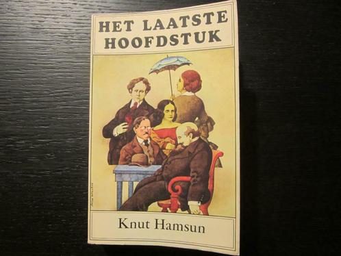 Het laatste hoofdstuk  -Knut  Hamsun-, Livres, Littérature, Enlèvement ou Envoi