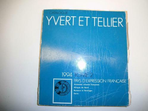 Catalogue de timbres Y-T pays francophones 1994 (Post-0024), Timbres & Monnaies, Timbres | Accessoires, Catalogue, Enlèvement ou Envoi