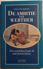 De ambitie van Werther / Paul Pelckmans, Livres, Psychologie, Comme neuf, Enlèvement ou Envoi