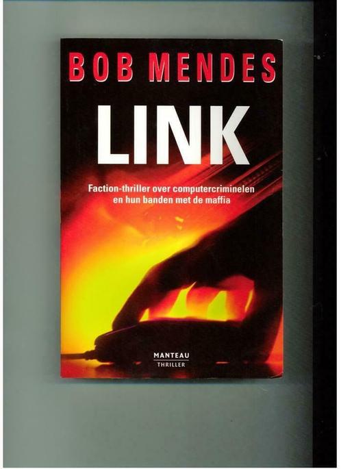 Boek  :  Link  -  Schrijver  :  Bob  Mendes., Livres, Thrillers, Comme neuf, Belgique, Enlèvement ou Envoi