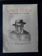 Emile Claus, mon frère de Flandre, Cyriel Buysse 1926, Comme neuf, Enlèvement ou Envoi, Peinture et dessin, Buysse Cyriel