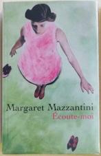 Ecoute-moi : Margaret Mazzantini, Livres, Romans, Comme neuf, Belgique, Enlèvement ou Envoi