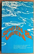 Spelen & Varen [Water-Gids voor Nederland] - 1969, Sports nautiques & Bateaux, Amarrage, Automne, Intérieur et Extérieur