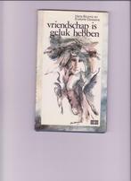 Hans Bouma / Evelyne Dessens : vriendschap is geluk hebben ., Boeken, Ophalen of Verzenden, Gelezen, Hans Bouma, Eén auteur