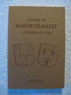 Hainaut – Wanfercée-Baulet – E. Close - rare édition 1992, Livres, Utilisé, Enlèvement ou Envoi