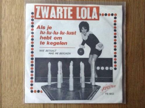 single zwarte lola, Cd's en Dvd's, Vinyl Singles, Single, Nederlandstalig, 7 inch, Ophalen of Verzenden