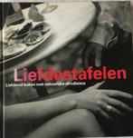 Liefdestafelen - Liefdevol koken met natuurlijk afrodisiaca, Enlèvement ou Envoi, Degryse Philippe, Neuf