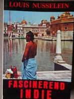 Fascinerend Indië / Louis Nusselein, Boeken, Ophalen of Verzenden, Gelezen, Louis Nusselein