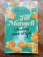 Jill Mansell : Vlinders voor altijd, Boeken, Chicklit, Ophalen of Verzenden, Gelezen