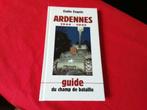 Ardenne 44-45 guide du champ de bataille, Collections, Livre ou Revue, Armée de terre, Enlèvement ou Envoi