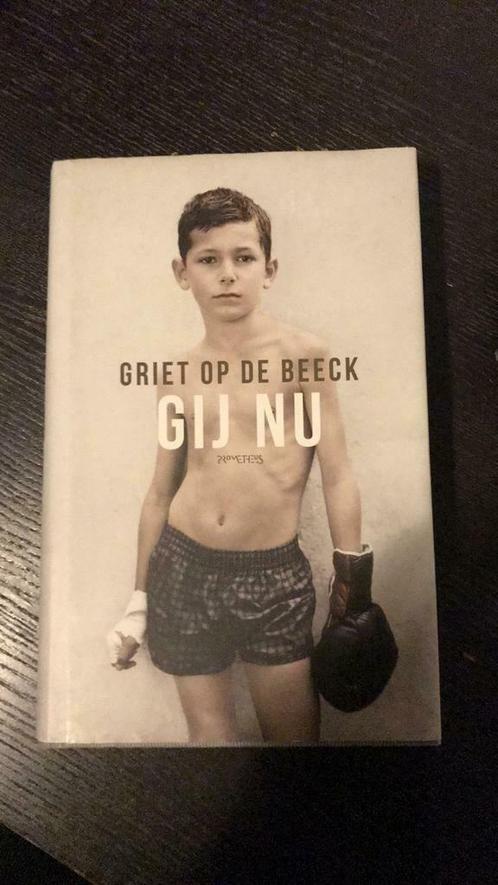 Griet Op de Beeck - Gij nu, Boeken, Literatuur, Ophalen of Verzenden