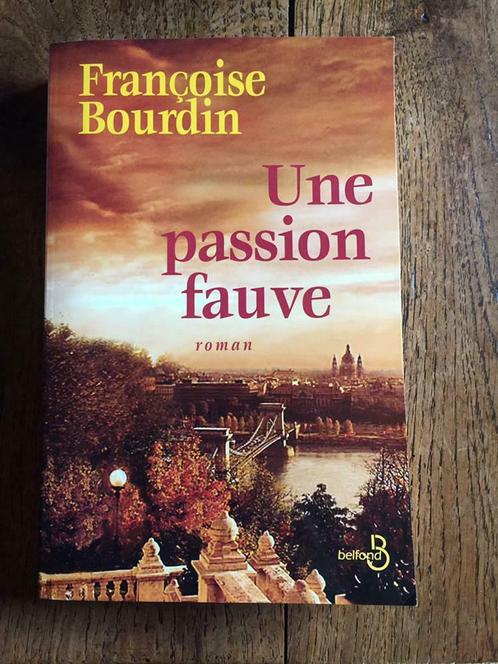 Une passion fauve - Francoise Bourdin, Boeken, Romans, Zo goed als nieuw, Ophalen of Verzenden