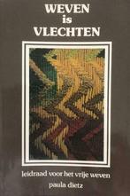 Weven is vlechten, Paula Dietz, Boeken, Ophalen of Verzenden