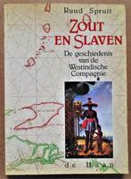 Zout en Slaven, Westindische Compagnie - 1988 - Ruud Spruit, Gelezen, Overige gebieden, Ophalen of Verzenden, Ruud Spruit (1942-2019)