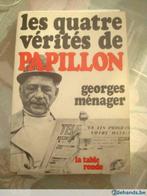 Les quatre vérités de Papillon - P, Boeken, Ophalen of Verzenden, Gelezen