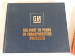 GM, THE FIRST 75 YEARS OF TRANSPORTATION PRODUCTS