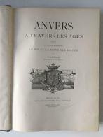 Anvers à travers les âges - Genard, P. - 1888, Livres, Utilisé, Enlèvement ou Envoi