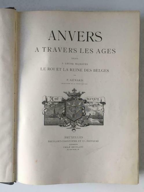 Anvers à travers les âges - Genard, P. - 1888, Livres, Histoire nationale, Utilisé, Enlèvement ou Envoi