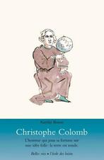 Christophe Colomb Aurélie Buron Ecole des loisirs, Livres, Utilisé, Enlèvement ou Envoi, Fiction