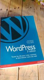 Wordpress : Toutes les clés pour... - 3e édition, Comme neuf, Internet ou Webdesign, Enlèvement ou Envoi