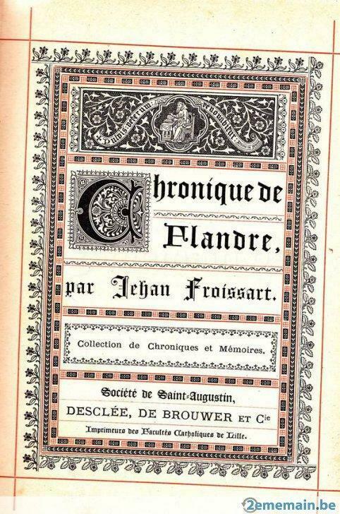 Chronique de Flandre (Guerres 1379-1385) par Jehan FROISSART, Antiek en Kunst, Antiek | Boeken en Manuscripten, Ophalen of Verzenden