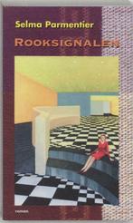 Rooksignalen / Selma Parmentier, Boeken, Ophalen of Verzenden, Zo goed als nieuw