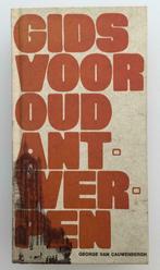 Gids voor oud Antwerpen, Boeken, Geschiedenis | Stad en Regio, Ophalen of Verzenden