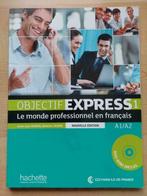 Objectif Express 1 - Le monde professionnel en français, Livres, Comme neuf, Autres niveaux, Enlèvement ou Envoi, Français