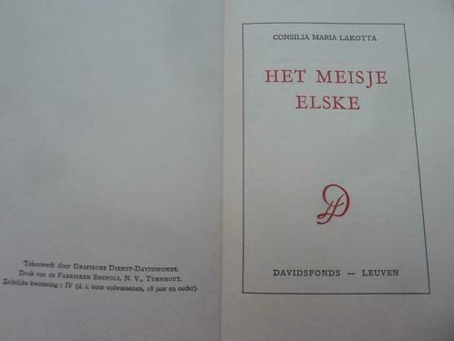 Het meisje Elske. C.M. Lakotta, Davidsfonds,1957, Antiek en Kunst, Antiek | Boeken en Manuscripten, Ophalen of Verzenden