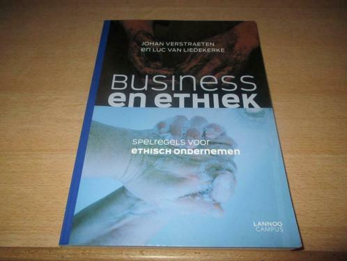 Business en ethiek - Johan Verstraeten en Luc Van Liedekerke, Livres, Économie, Management & Marketing, Utilisé, Autres sujets/thèmes