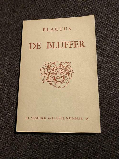 De Bluffer - Plautus *Klassieke Galerij Nummer 55, Boeken, Kunst en Cultuur | Dans en Theater, Zo goed als nieuw, Toneel, Ophalen of Verzenden