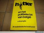 Hitler en het politieke lot van België - A. De Jonghe, Boeken, Oorlog en Militair, Ophalen of Verzenden, Gelezen