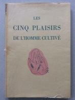 Les cinq plaisirs de l'homme cultivé - Pierre Benoit /Vertès, Enlèvement ou Envoi, Pierre Benoit