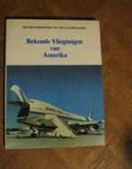 Bekende vliegtuigen van Amerika, Boeken, Ophalen of Verzenden, Gelezen