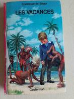 Comtesse de Ségur - Les vacances - Casterman - 1971, Livres, Livres pour enfants | Jeunesse | 10 à 12 ans, Utilisé, Enlèvement ou Envoi