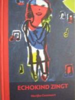 Echokind zingt een muzikaal sprookje /  Marijke Coornaert, Boeken, Kinderboeken | Jeugd | 10 tot 12 jaar, Ophalen of Verzenden