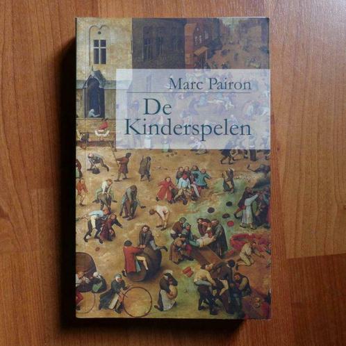 Marc Pairon - De kinderspelen (Uitgave: 2013), Livres, Romans, Neuf, Envoi